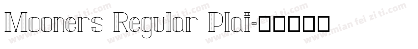 Mooners Regular Plai字体转换